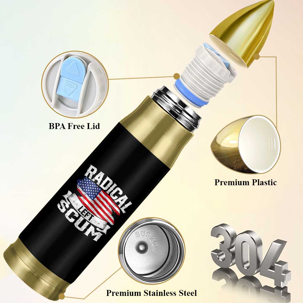 Radical Left Scum Bullet Tumbler Funny Political Quote American Flag