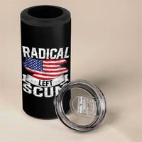 Radical Left Scum 4 in 1 Can Cooler Tumbler Funny Political Quote American Flag