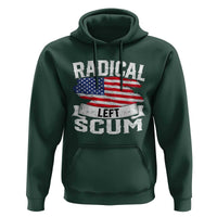 Radical Left Scum Hoodie Funny Political Quote American Flag