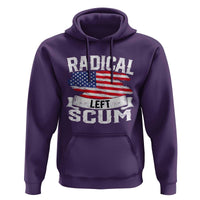 Radical Left Scum Hoodie Funny Political Quote American Flag