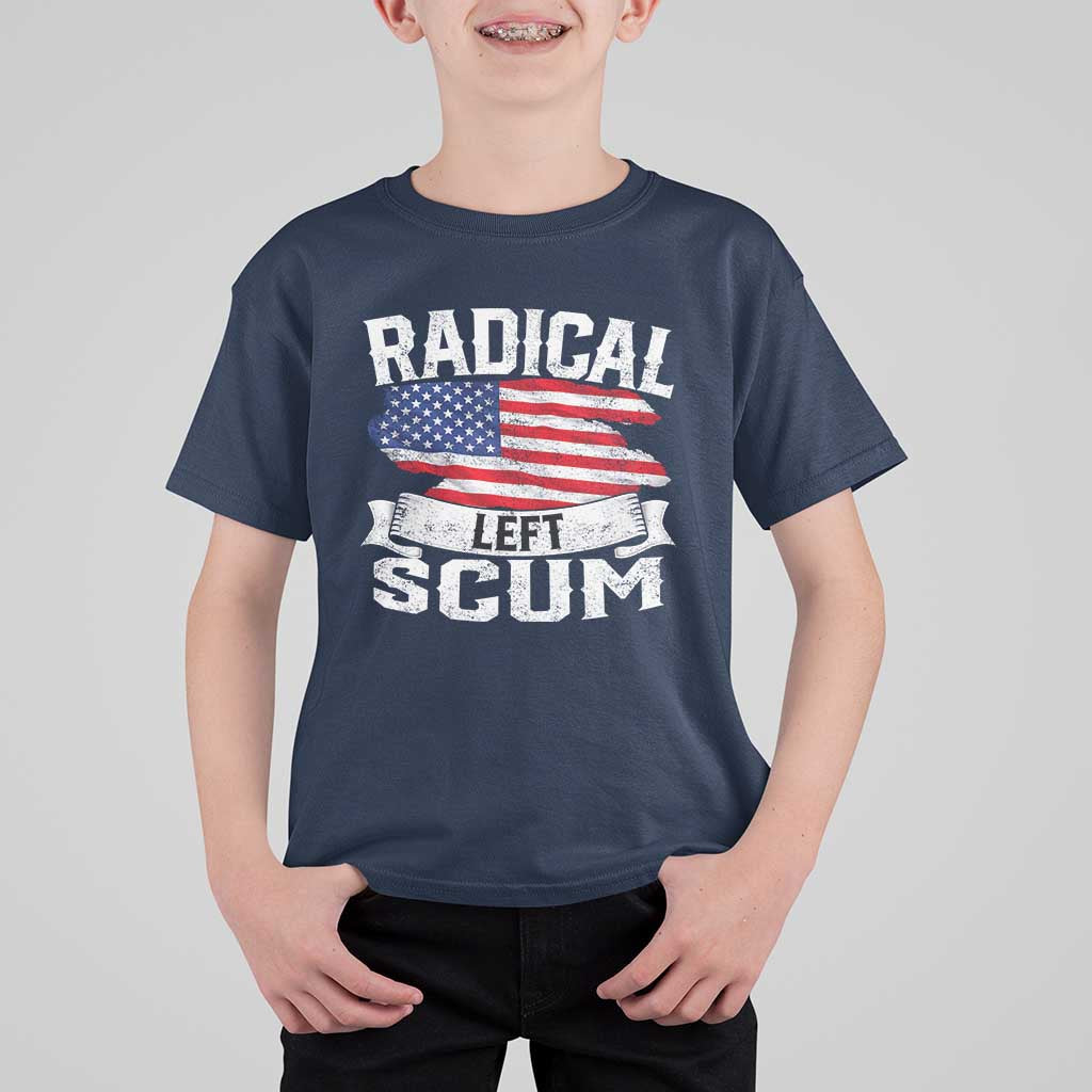 Radical Left Scum T Shirt For Kid Funny Political Quote American Flag