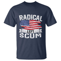Radical Left Scum T Shirt Funny Political Quote American Flag