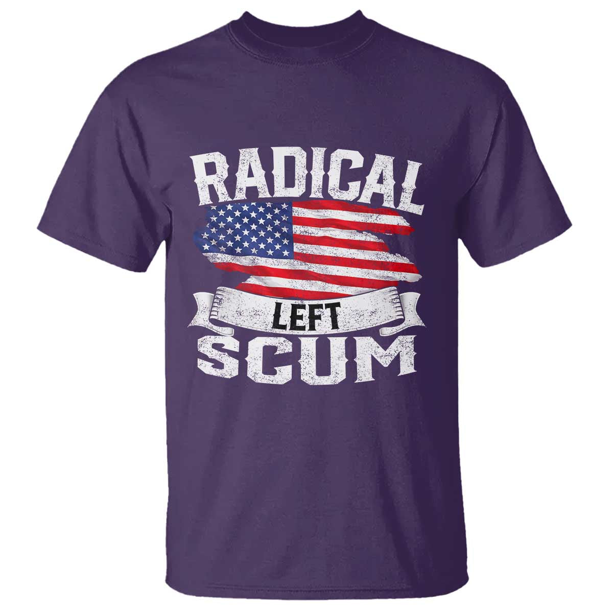 Radical Left Scum T Shirt Funny Political Quote American Flag