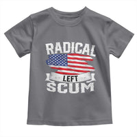 Radical Left Scum Toddler T Shirt Funny Political Quote American Flag
