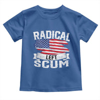 Radical Left Scum Toddler T Shirt Funny Political Quote American Flag
