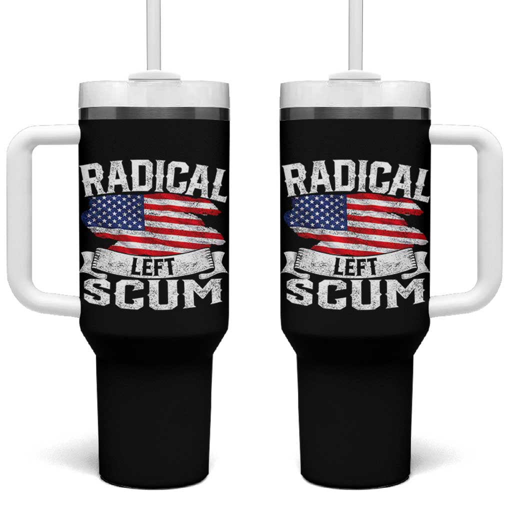 Radical Left Scum Tumbler With Handle Funny Political Quote American Flag