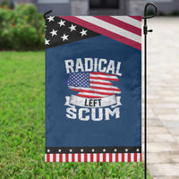 Radical Left Scum Garden Flag Funny Political Quote American Flag