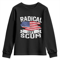 Radical Left Scum Youth Sweatshirt Funny Political Quote American Flag