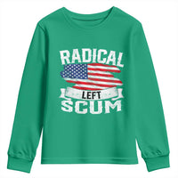 Radical Left Scum Youth Sweatshirt Funny Political Quote American Flag