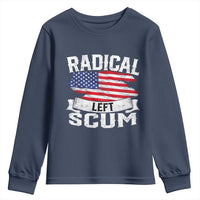 Radical Left Scum Youth Sweatshirt Funny Political Quote American Flag
