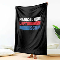 Radical Left Scum Throw Blanket Sarcastic Political Quote American Flag