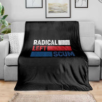 Radical Left Scum Throw Blanket Sarcastic Political Quote American Flag