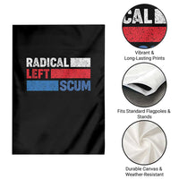 Radical Left Scum Garden Flag Sarcastic Political Quote American Flag
