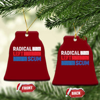 Radical Left Scum Ceramic Ornament Sarcastic Political Quote American Flag