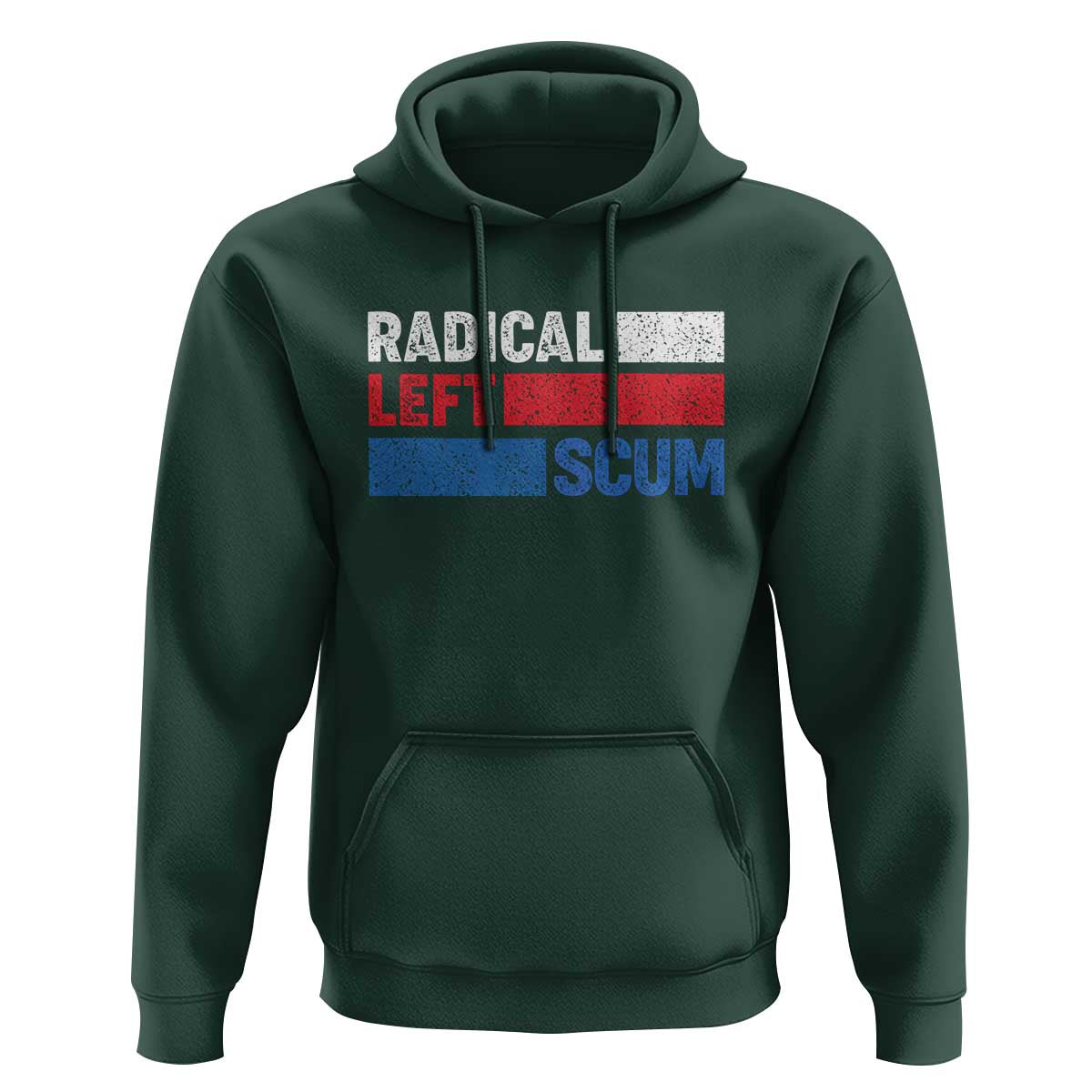 Radical Left Scum Hoodie Sarcastic Political Quote American Flag