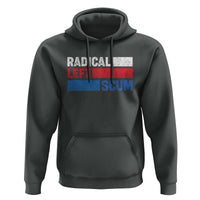 Radical Left Scum Hoodie Sarcastic Political Quote American Flag