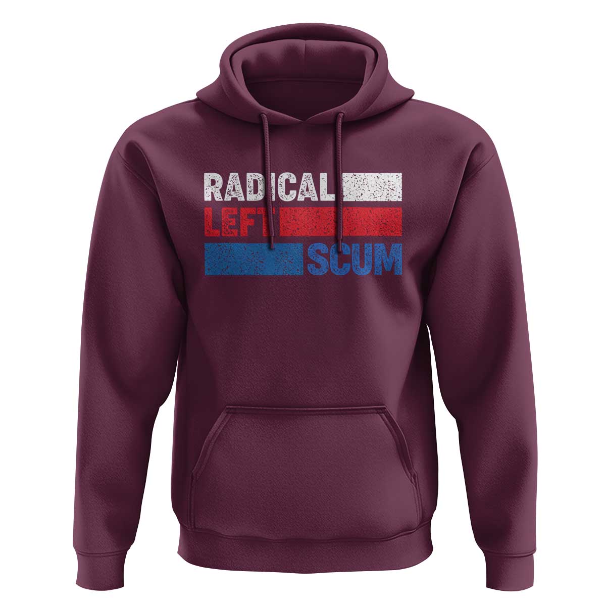 Radical Left Scum Hoodie Sarcastic Political Quote American Flag