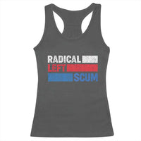 Radical Left Scum Racerback Tank Top Sarcastic Political Quote American Flag
