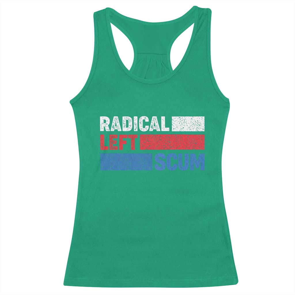 Radical Left Scum Racerback Tank Top Sarcastic Political Quote American Flag