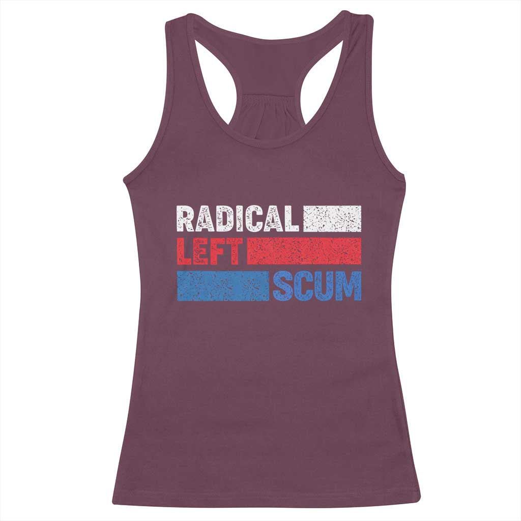 Radical Left Scum Racerback Tank Top Sarcastic Political Quote American Flag