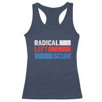 Radical Left Scum Racerback Tank Top Sarcastic Political Quote American Flag