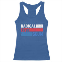 Radical Left Scum Racerback Tank Top Sarcastic Political Quote American Flag