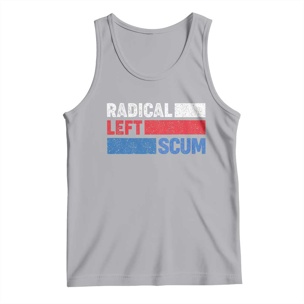 Radical Left Scum Tank Top Sarcastic Political Quote American Flag