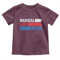 Radical Left Scum Toddler T Shirt Sarcastic Political Quote American Flag