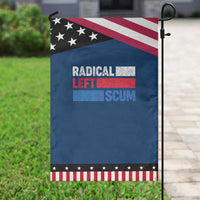 Radical Left Scum Garden Flag Sarcastic Political Quote American Flag