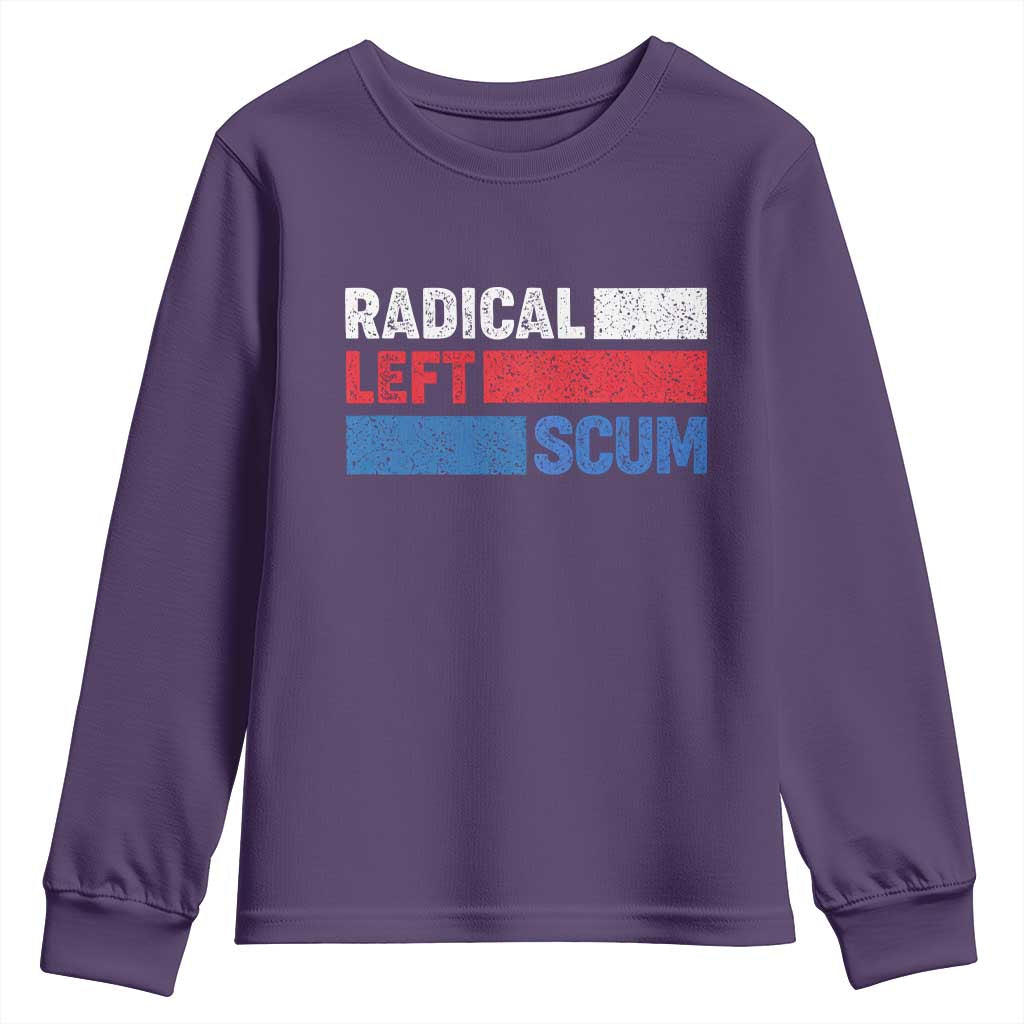 Radical Left Scum Youth Sweatshirt Sarcastic Political Quote American Flag