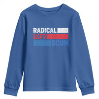 Radical Left Scum Youth Sweatshirt Sarcastic Political Quote American Flag