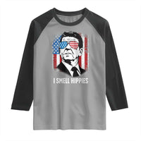 Ronald Reagan 4th of July America Flag Raglan Shirt I Smell Hippies