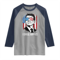 Ronald Reagan 4th of July America Flag Raglan Shirt I Smell Hippies