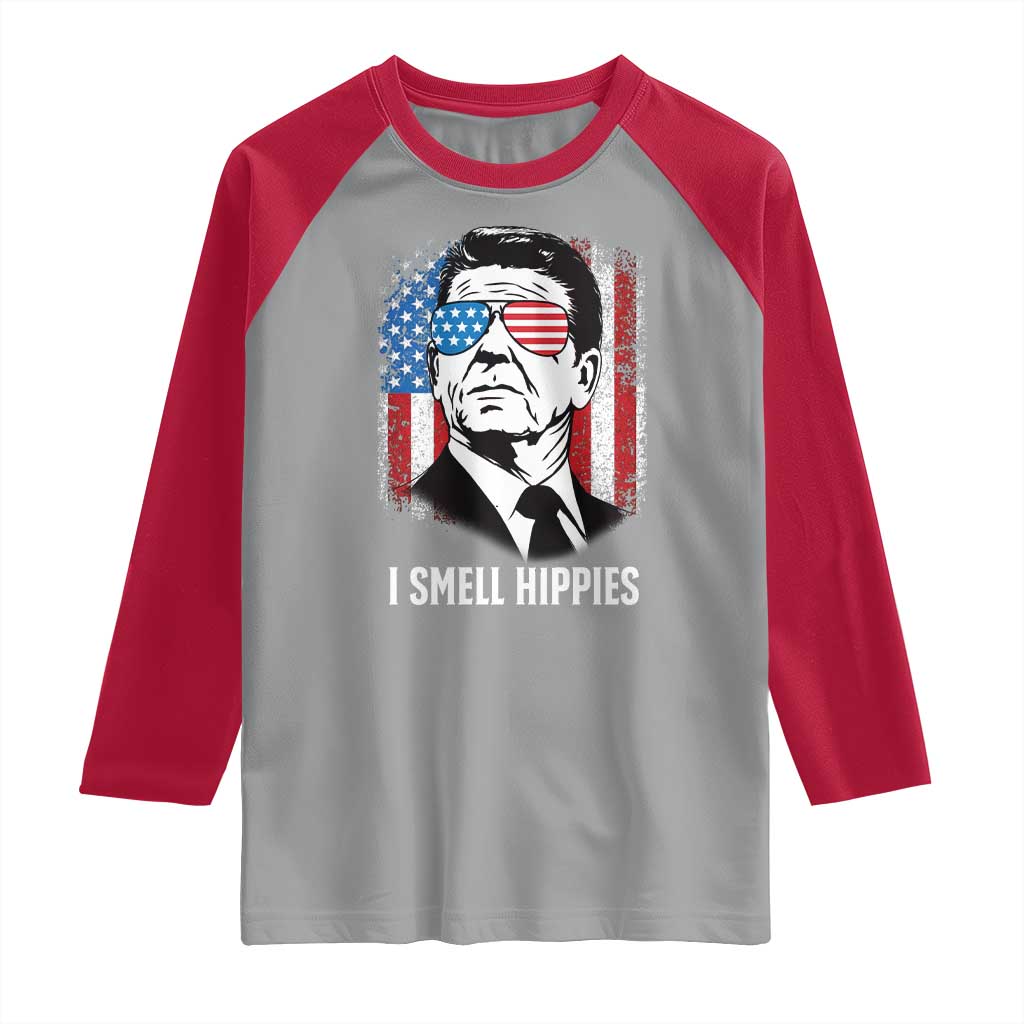 Ronald Reagan 4th of July America Flag Raglan Shirt I Smell Hippies
