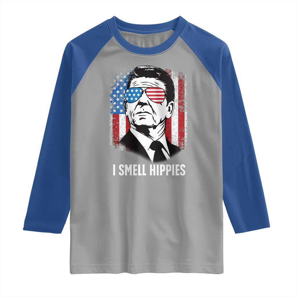 Ronald Reagan 4th of July America Flag Raglan Shirt I Smell Hippies