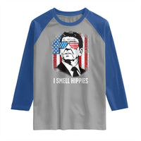 Ronald Reagan 4th of July America Flag Raglan Shirt I Smell Hippies