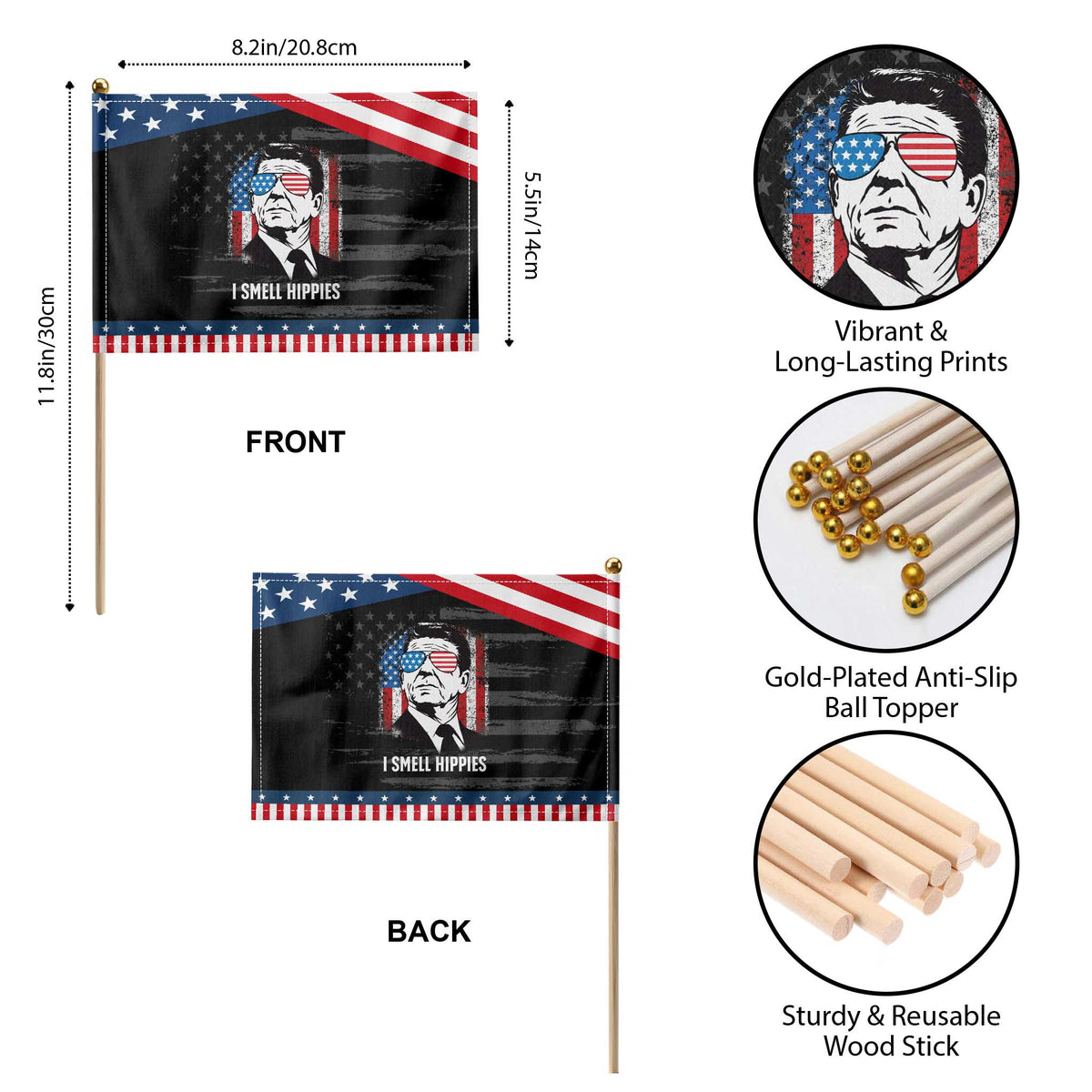 Ronald Reagan 4th of July America Flag Patriotic Handheld Flag I Smell Hippies