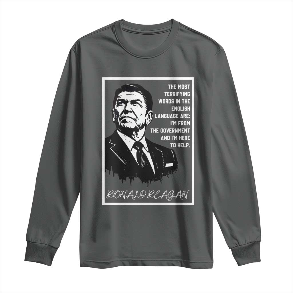Ronald Reagan Quote Long Sleeve Shirt American Flag US President