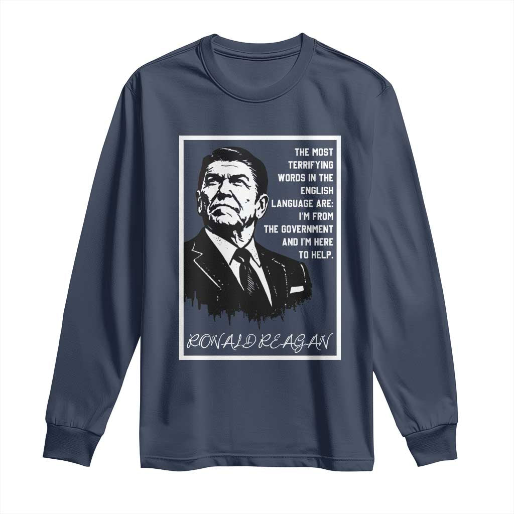 Ronald Reagan Quote Long Sleeve Shirt American Flag US President