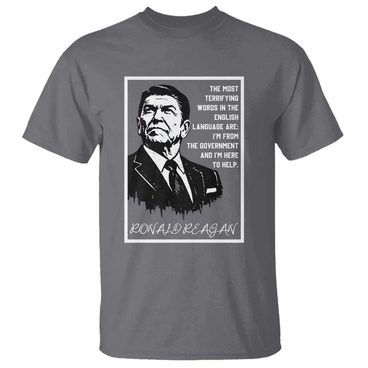 Ronald Reagan Quote T Shirt American Flag US President