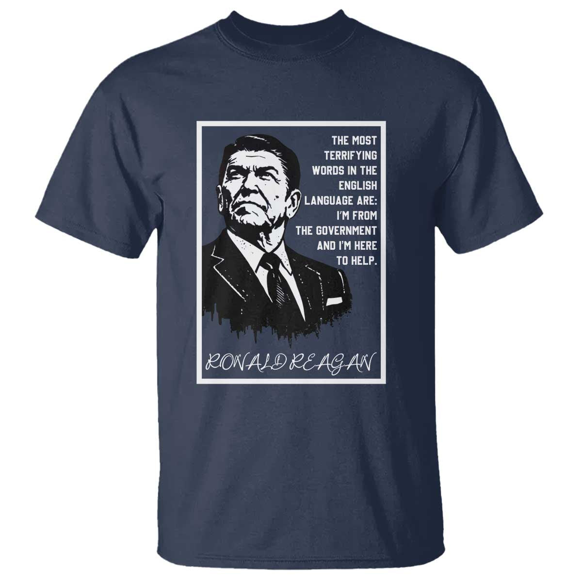 Ronald Reagan Quote T Shirt American Flag US President