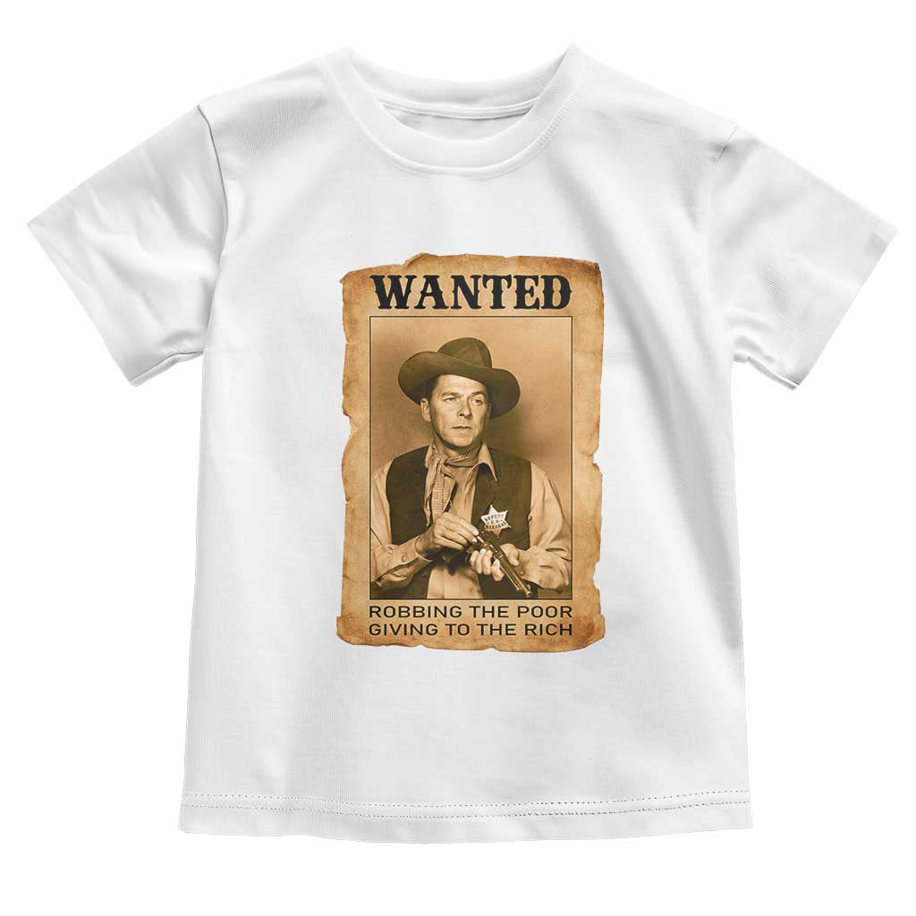 Ronald Reagan Cowboy Retro American President Toddler T Shirt Robbing The Poor GIving To Te Rich