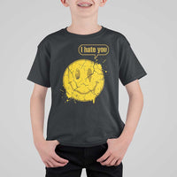 I Hate You T Shirt For Kid Vintage Yellow Happy Smile Face