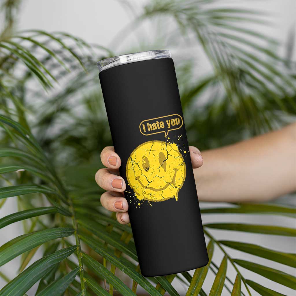 I Hate You Skinny Tumbler Vintage Yellow Happy Smile Face