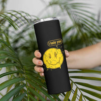 I Hate You Skinny Tumbler Vintage Yellow Happy Smile Face