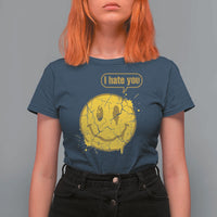 I Hate You T Shirt For Women Vintage Yellow Happy Smile Face