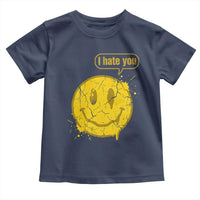 I Hate You Toddler T Shirt Vintage Yellow Happy Smile Face