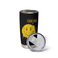 I Hate You Tumbler Cup Vintage Yellow Happy Smile Face