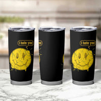 I Hate You Tumbler Cup Vintage Yellow Happy Smile Face