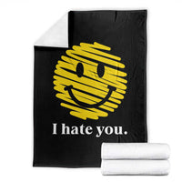 I Hate You Smile Face Meme Throw Blanket Viral Sarcastic Humor